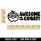 Awesome to the Core Apple Teacher Student School Self-Inking Rubber Stamp Ink Stamper